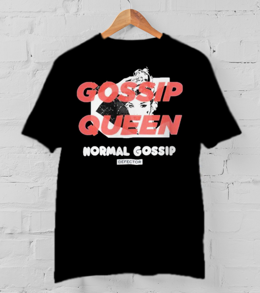 Gossip Queen Normal Gossip Defector T-Shirt