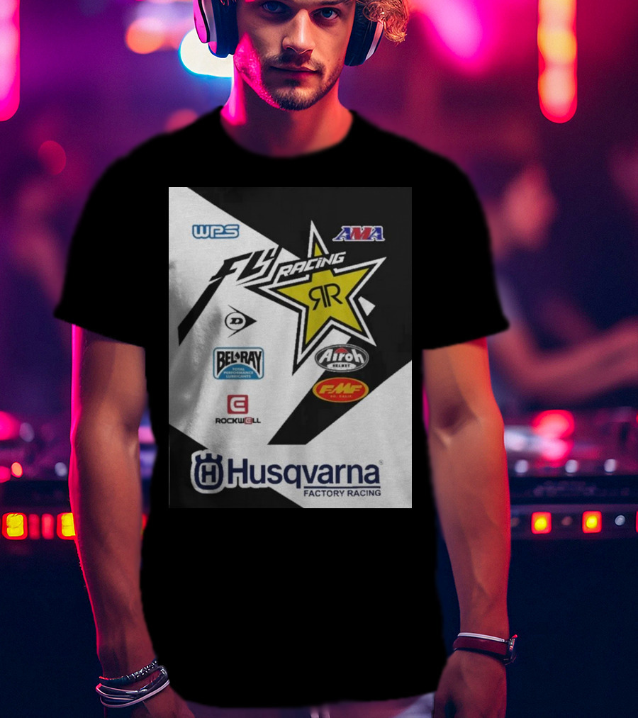 WPS AMA Fly Racing Rockstar Husqvarna Factory Racing Bel-Ray Airoh FMF Rockwell T-Shirt
