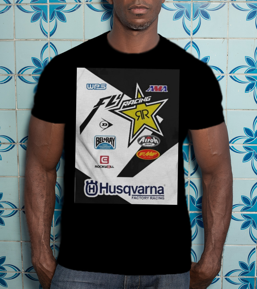 WPS AMA Fly Racing Rockstar Husqvarna Factory Racing Bel-Ray Airoh FMF Rockwell T-Shirt