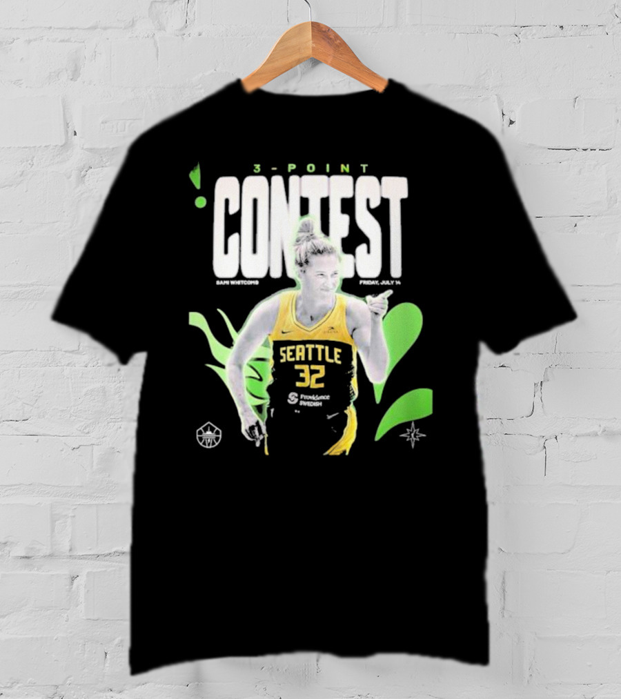 SamI Whitcomb Seattle 32 3-Point Contest Friday July 14 WNBA T-Shirt