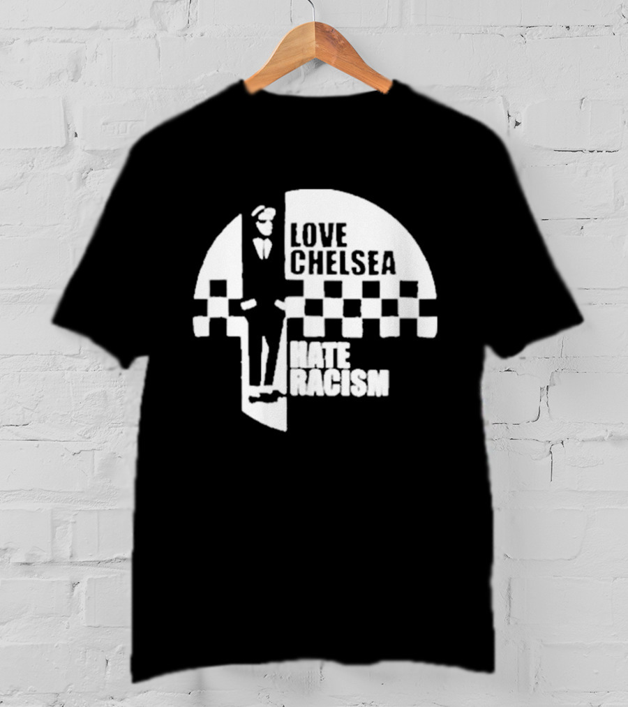 Premium Love Chelsea Hate Racism Checkerboard T-Shirt