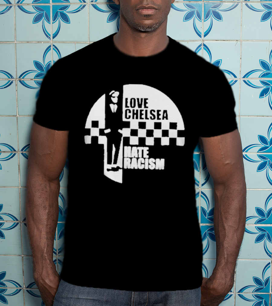 Premium Love Chelsea Hate Racism Checkerboard T-Shirt