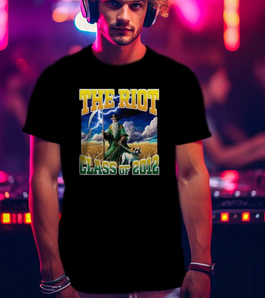 THE RIOT CLASS OF 2012 T-Shirt