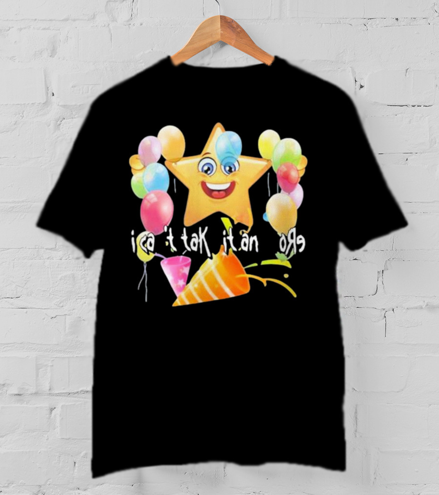 Cringeytees I Can’t Take It Anymore Smiling Star Balloons Party Hat T-Shirt