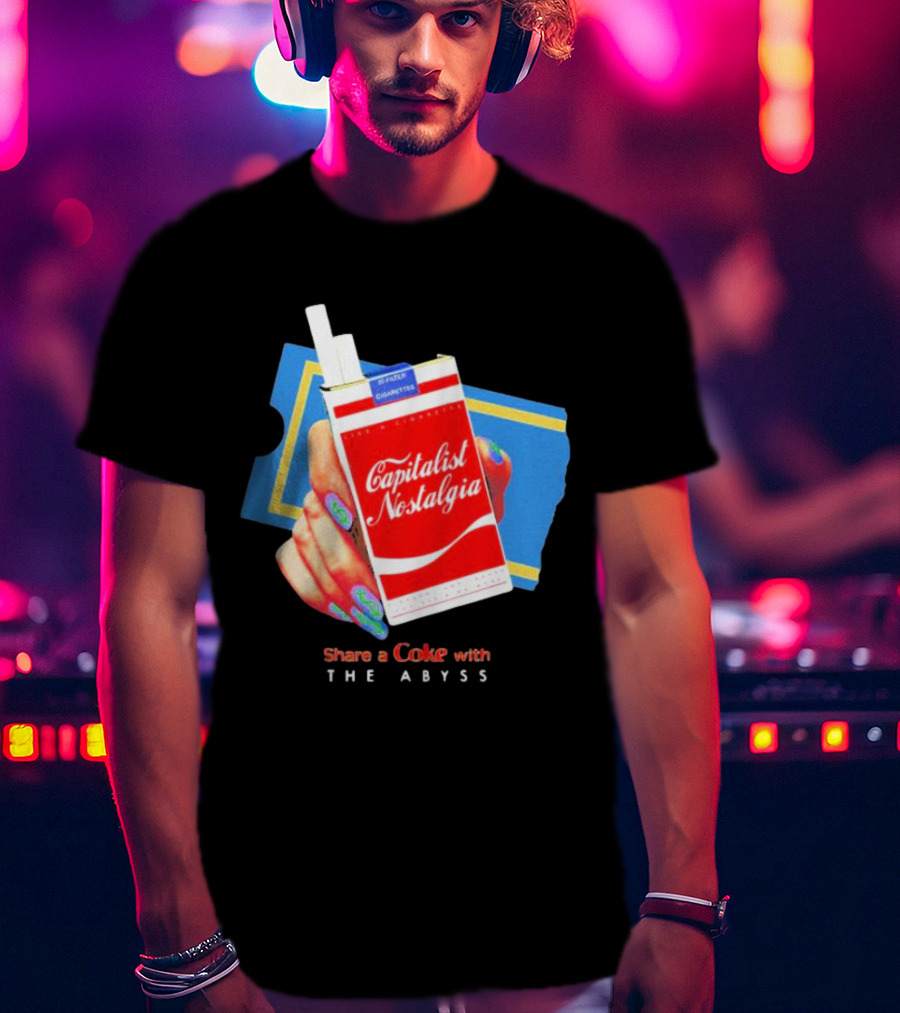 Capitalist Nostalgia Share A Coke With The Abyss T-Shirt