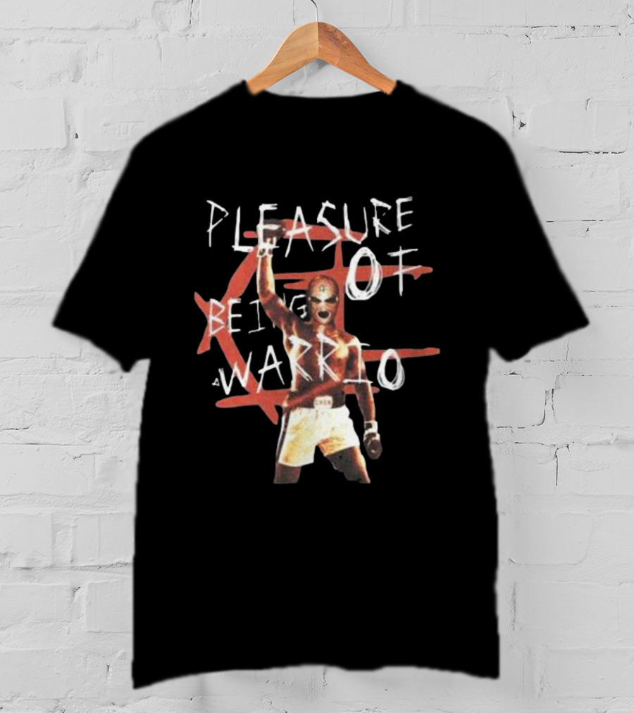 Pleasure Of Being A Warrior Boxing T-Shirt