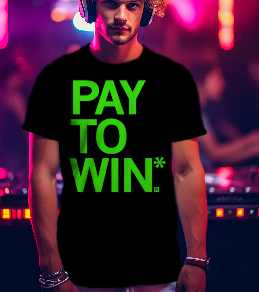 PAY TO WIN* T-Shirt