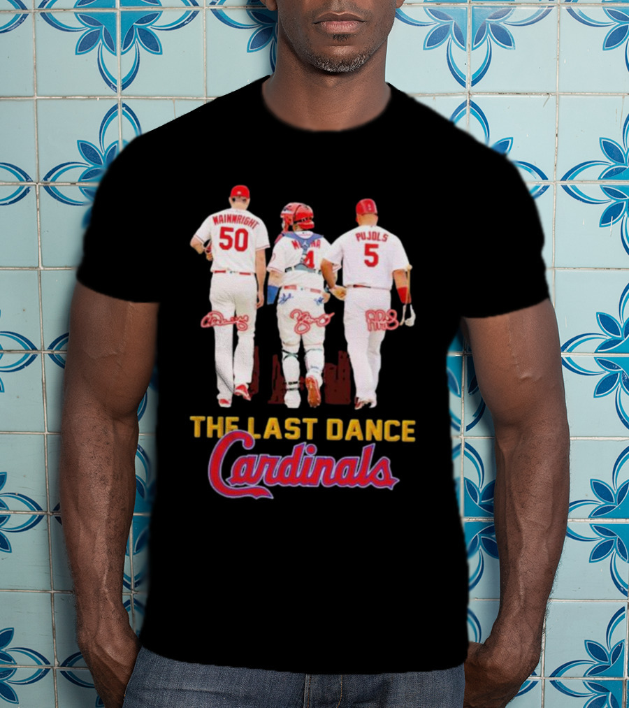 The Last Dance Cardinals Wainwright Molina Pujols T-Shirt