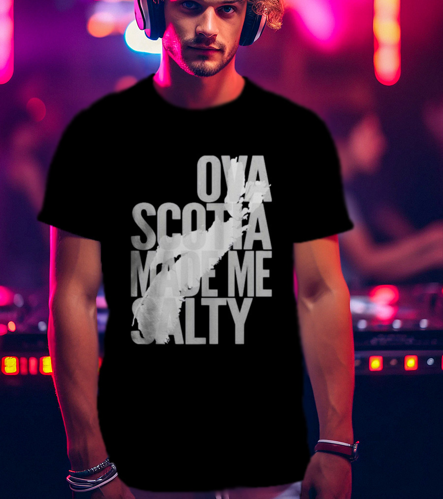 Nova Scotia Made Me Salty Ova Coast Map T-Shirt