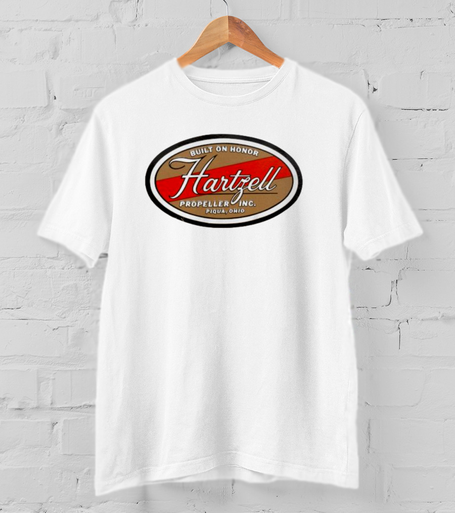 Hartzell Built On Honor Propeller Inc. Piqua Ohio T-Shirt