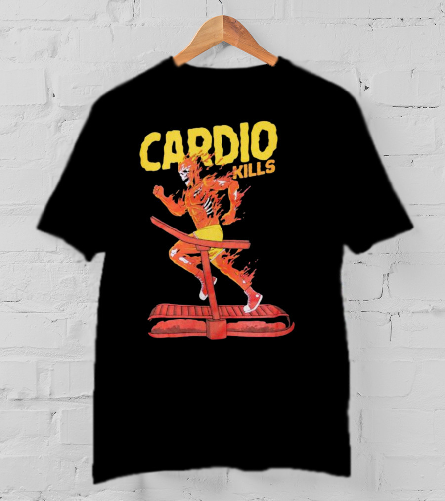 CARDIO KILLS Flaming Runner On Treadmill T-Shirt