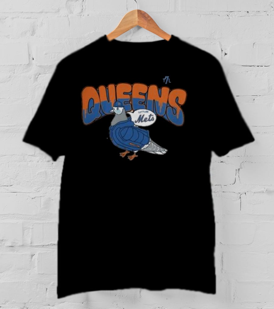 Queens 7 Line Pigeon Let's Go Mets T-Shirt