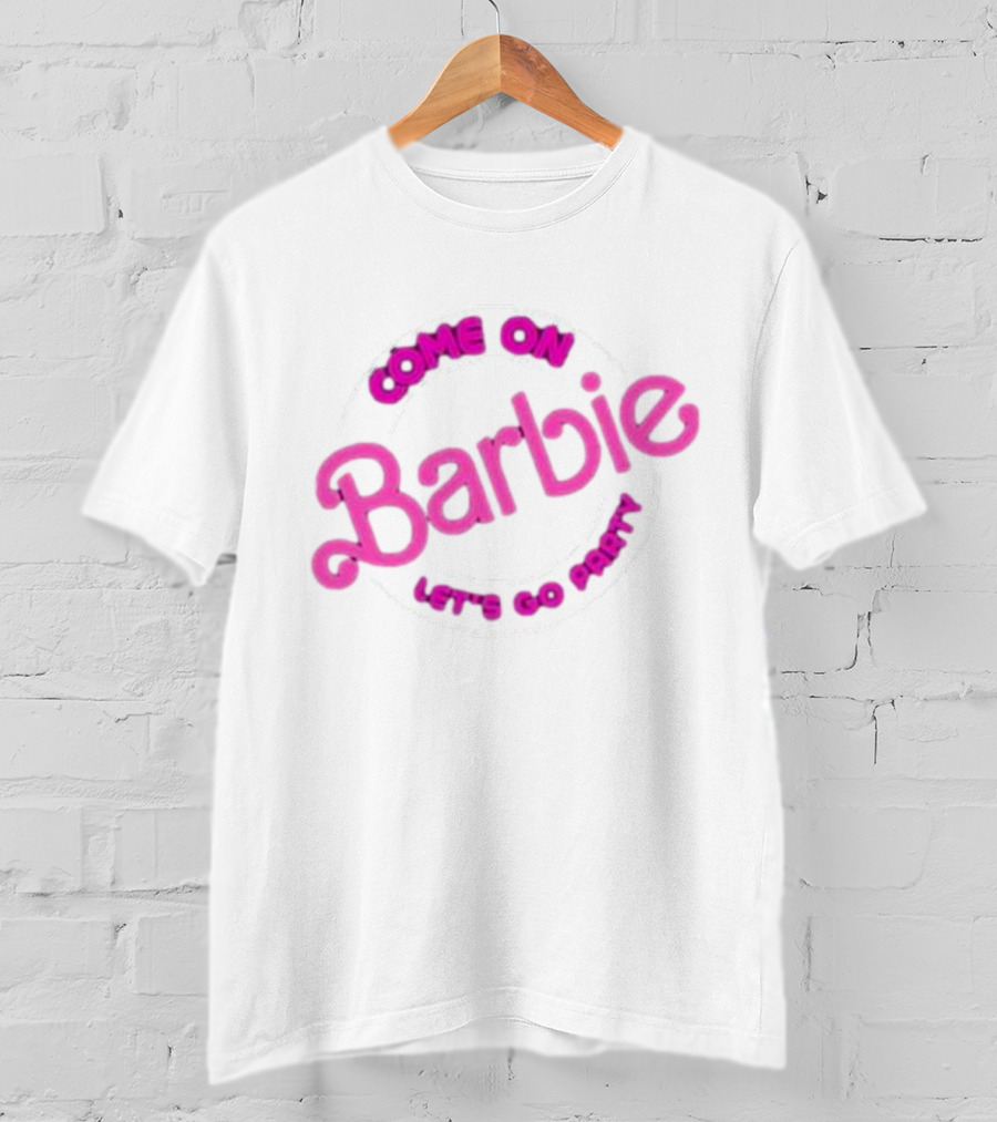 Come On Barbie Let's Go Party Retro T-Shirt