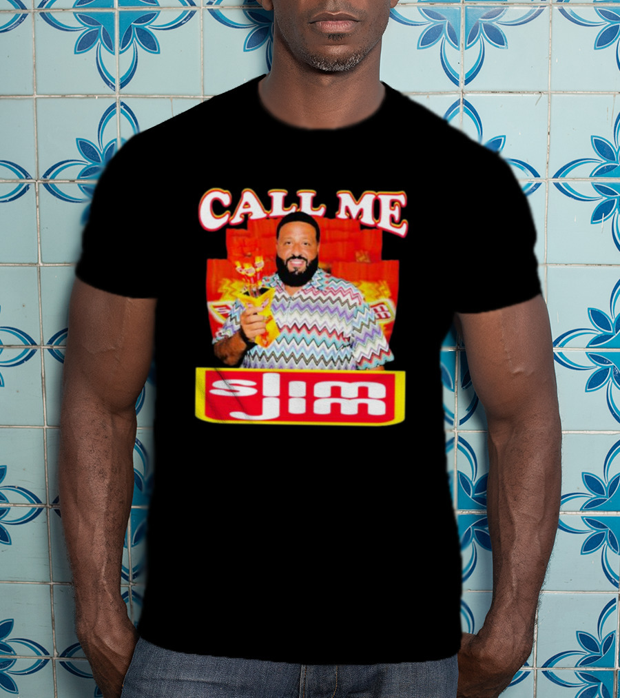 CALL ME Slim Jim T-Shirt