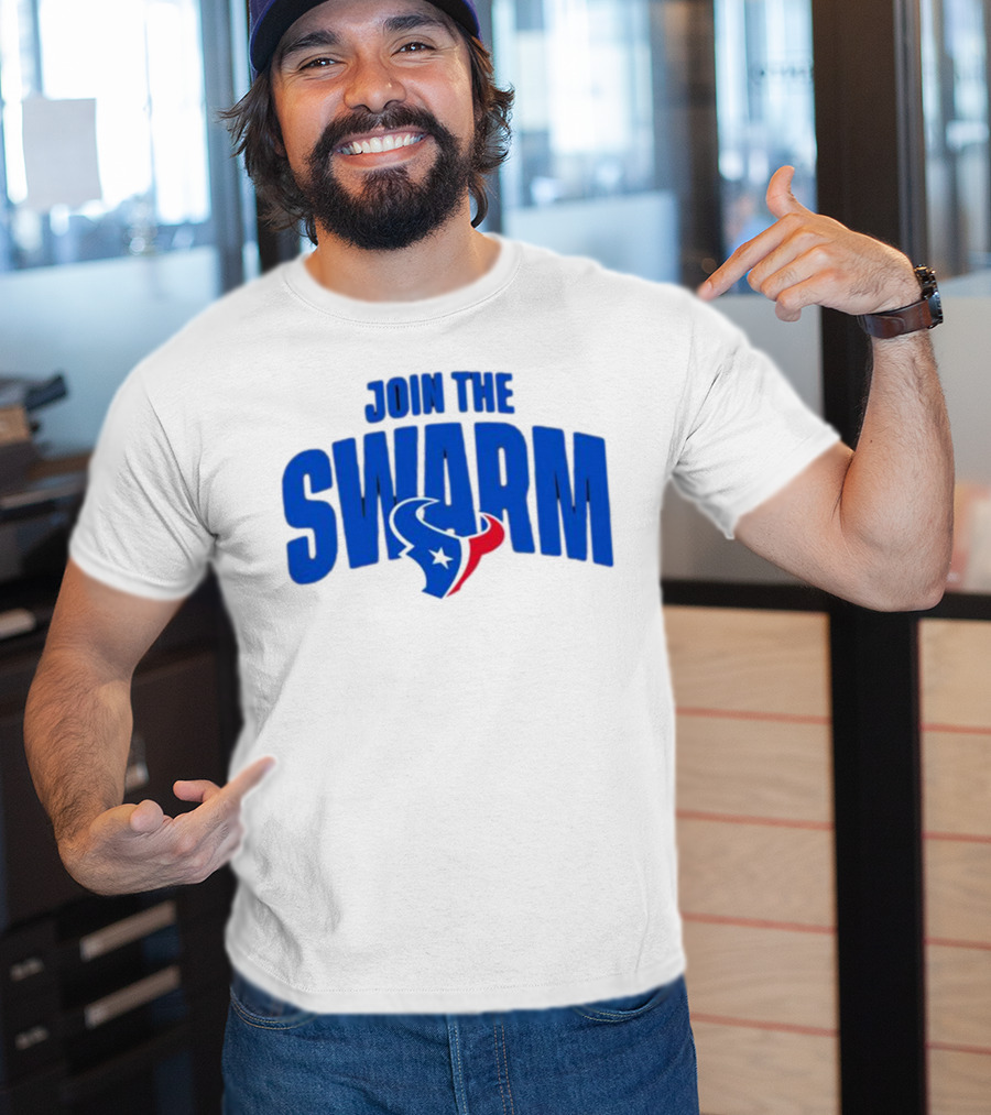 Join The Swarm Houston Texans Fan T-Shirt