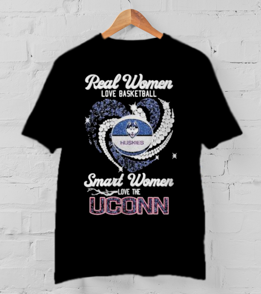 Real Women Love Basketball Smart Women Love The UConn Huskies T-Shirt