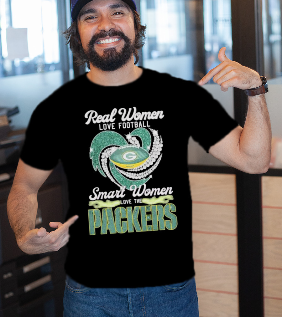 Real Women Love Football Smart Women Love The Packers T-Shirt