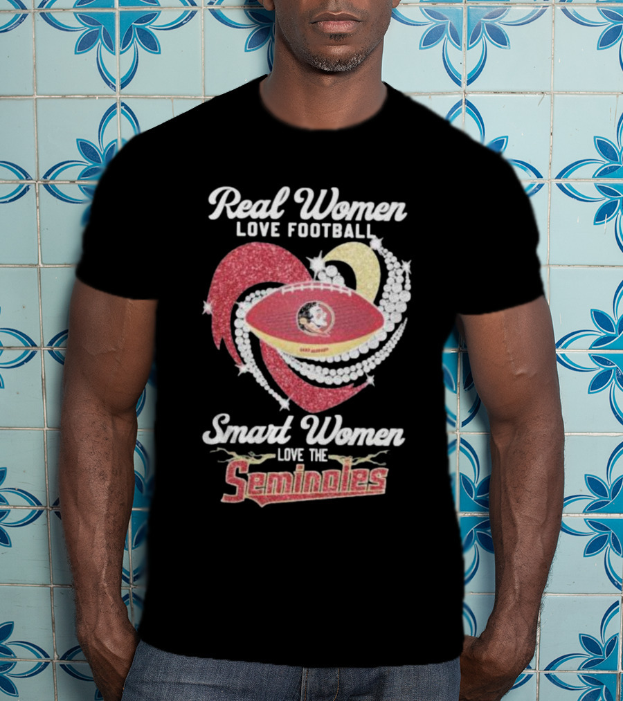Real Women Love Football Smart Women Love The Seminoles Football T-Shirt