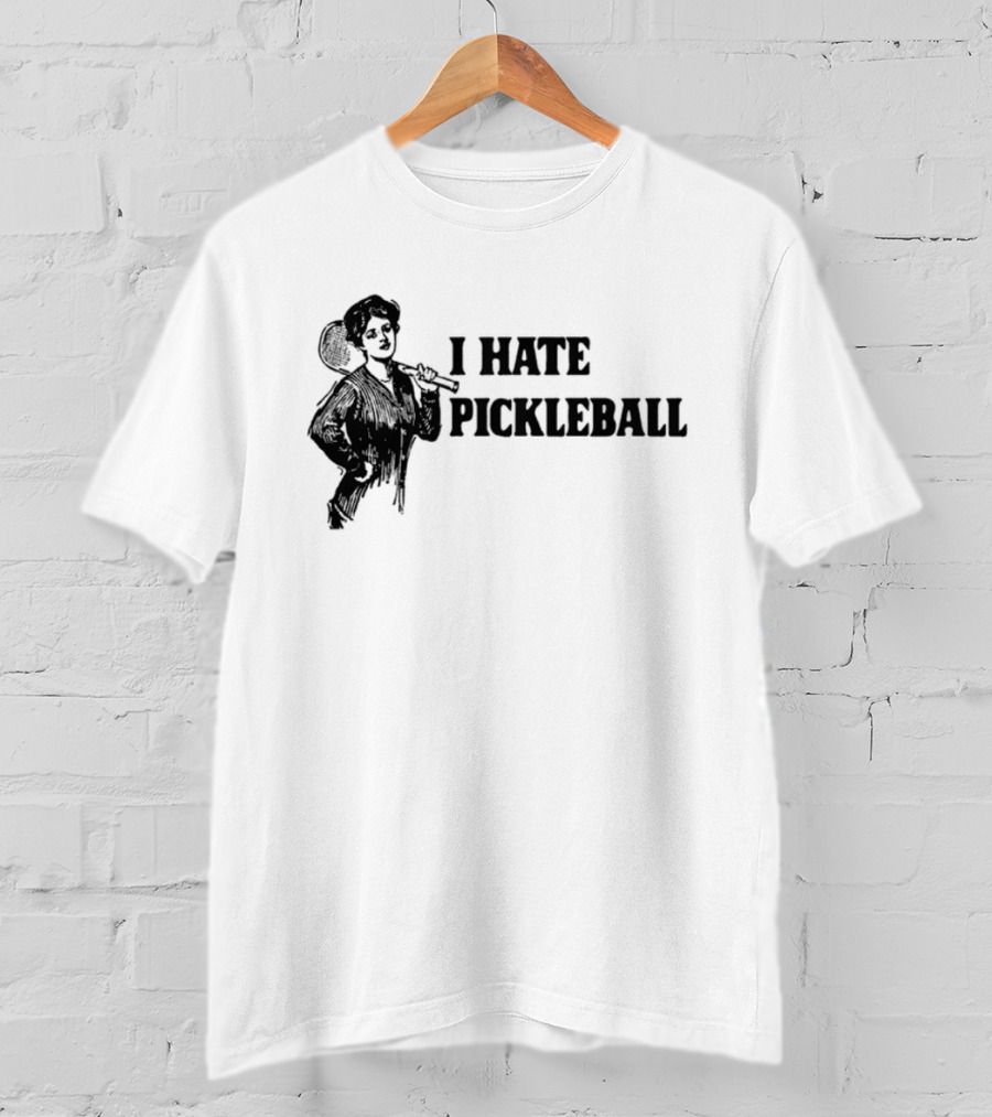 I Hate Pickleball Vintage Woman With Paddle T-Shirt