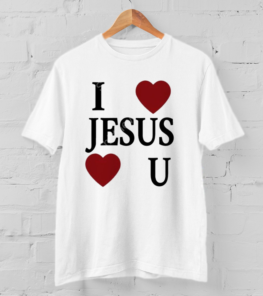 I Love Hearts Jesus Love Heart U T-Shirt