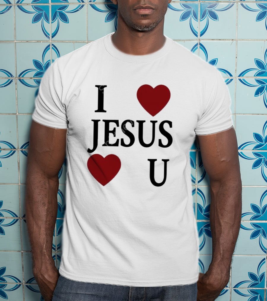 I Love Hearts Jesus Love Heart U T-Shirt
