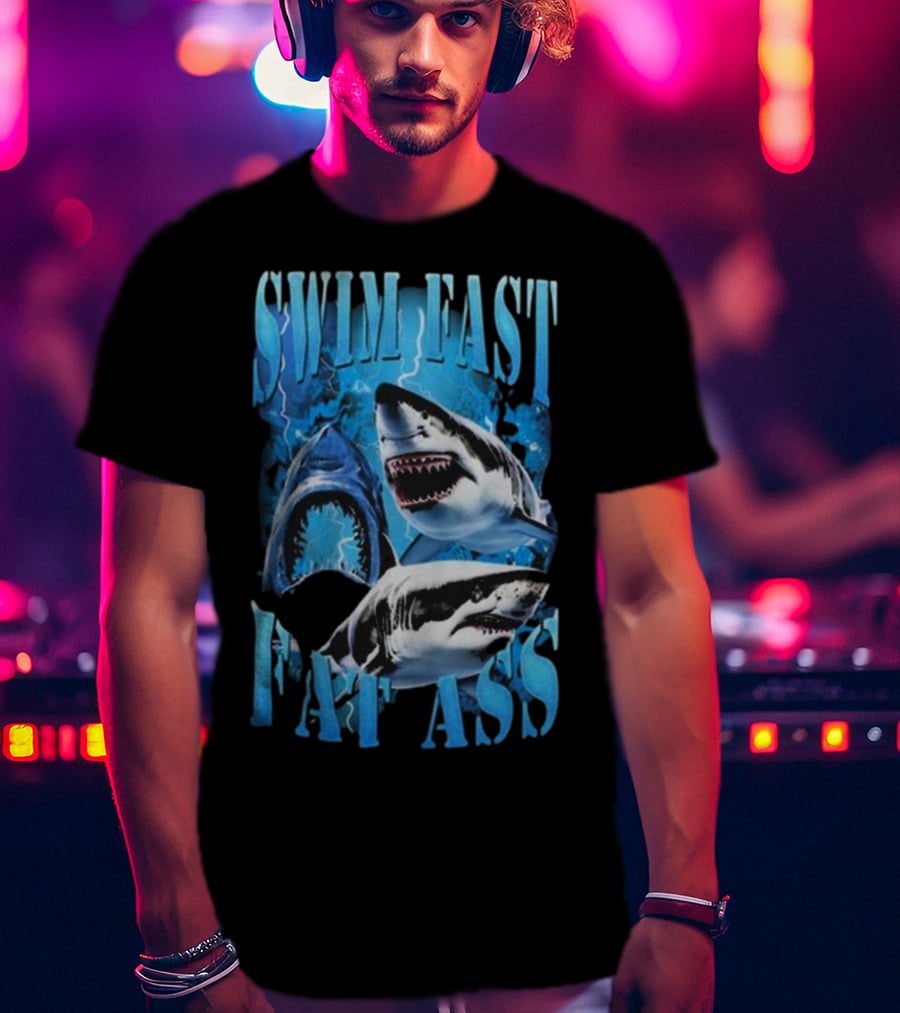 SWIM FAST EAT ASS Sharks Ocean T-Shirt