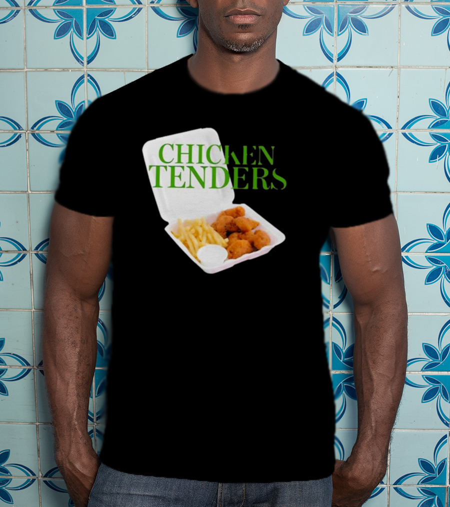 CHICKEN TENDERS Middleclassfancy The Perfect Lunch Exists T-Shirt