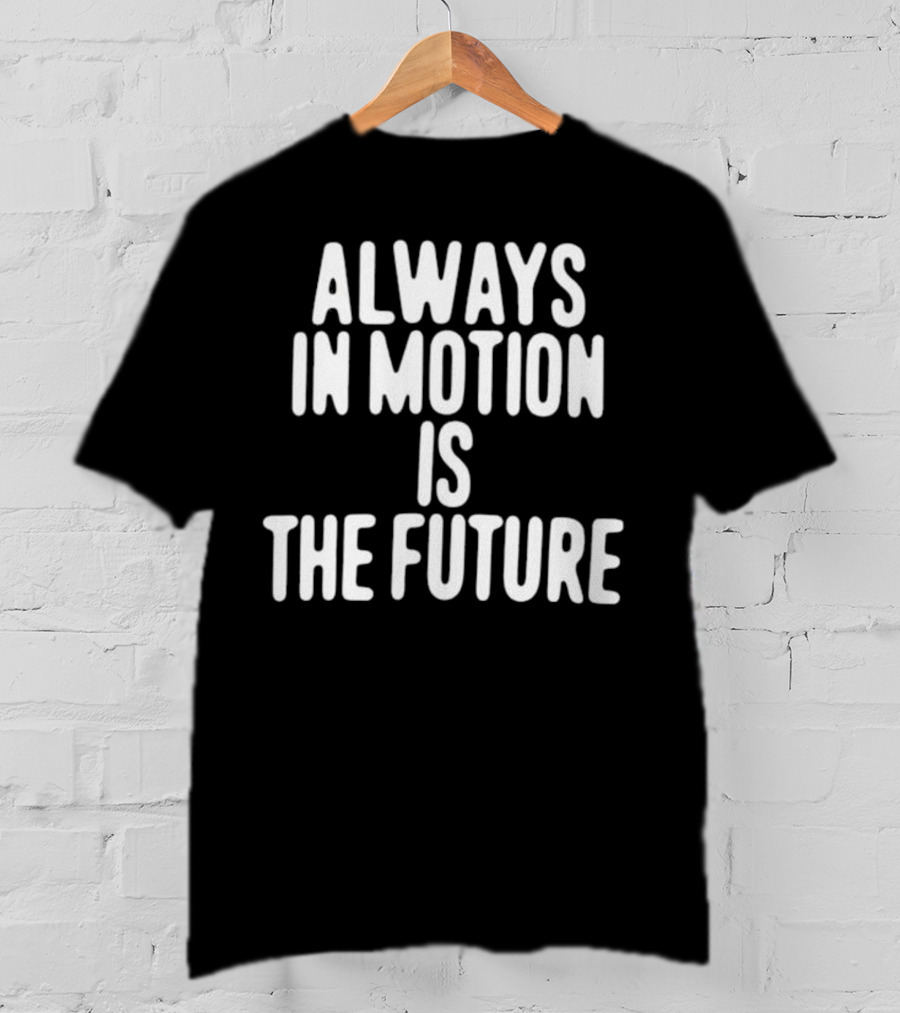 Star Wars Always In Motion Is The Future T-Shirt