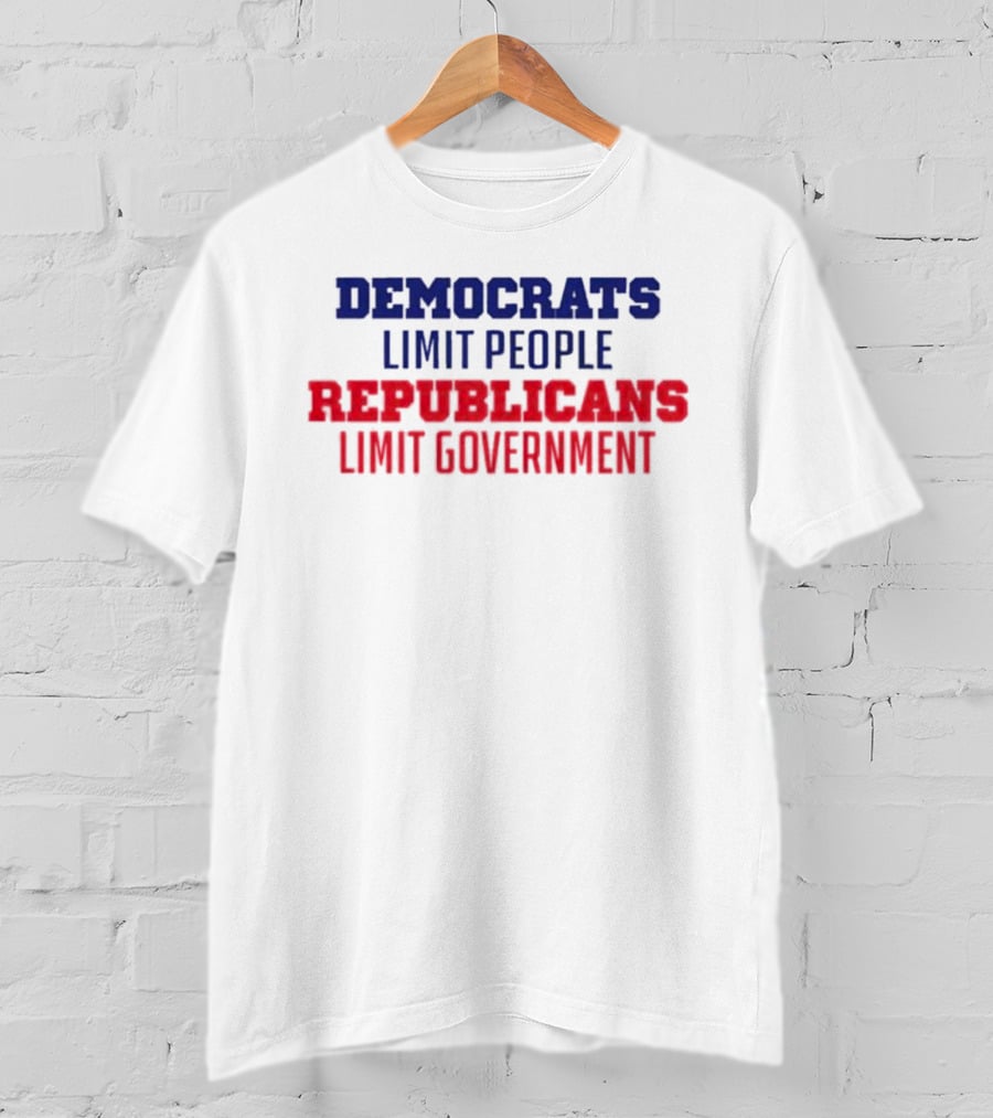 Democrats Limit People Republicans Limit Government Blue T-Shirt
