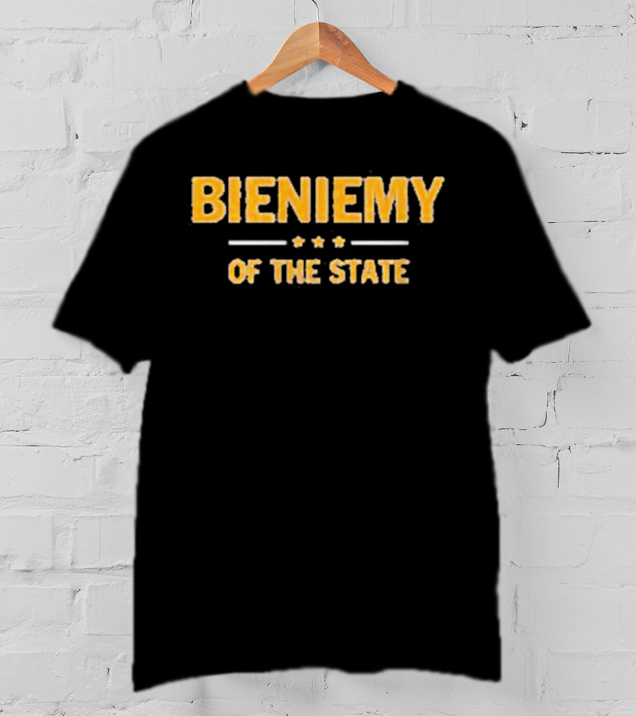Bieniemy Of The State T-Shirt