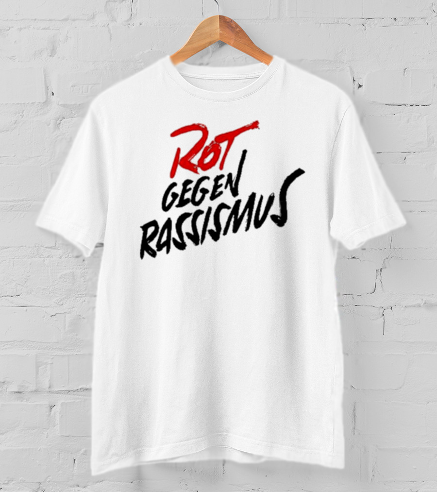 Bayern And Germany Rot Gegen Rassismus Campaign T-Shirt