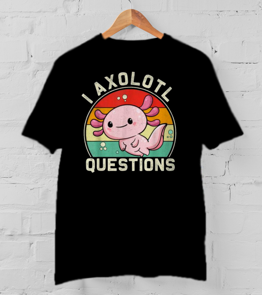 Vintage I Axolotl Questions Retro Rainbow Cute Axolotl T-Shirt