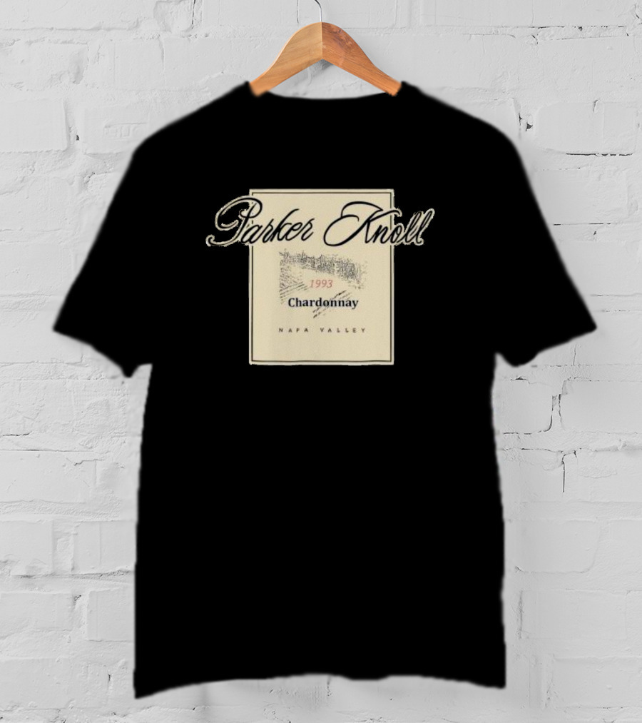 Parker Knoll Chardonnay 1993 Napa Valley T-Shirt