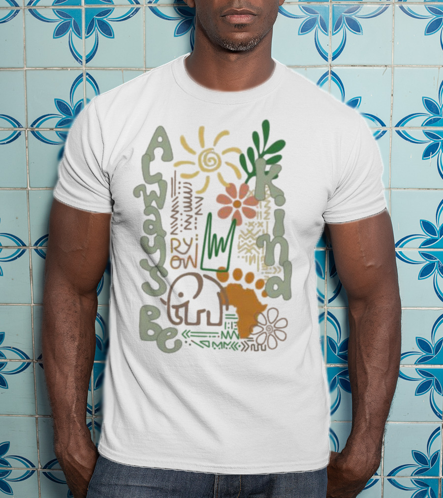 Always Be Kind Elephant Footprint Sun And Flowers T-Shirt