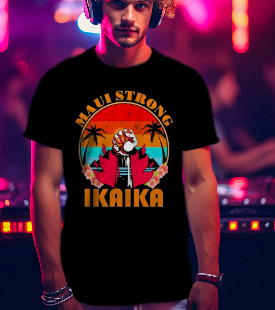 Maui Strong Ikaika Fist Palm Trees Sunset Scene T-Shirt