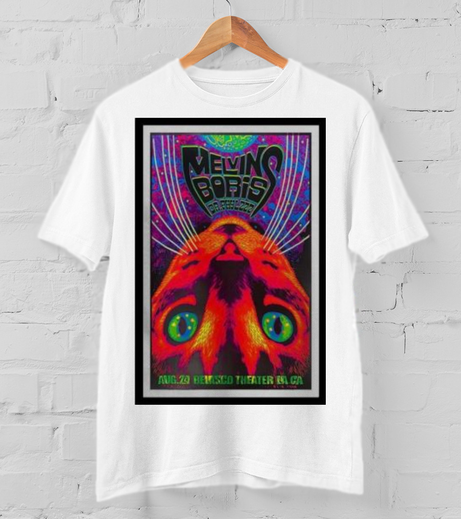 Melvins Boris Dr. Feelgood Aug 29 Belasco Theater LA CA Psychedelic Cat T-Shirt