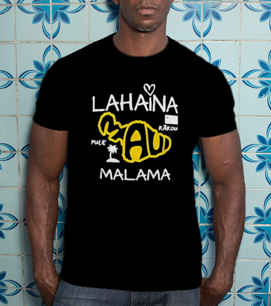 Lahaina Malama Maui Kākou Pule Love And Peace Awareness T-Shirt