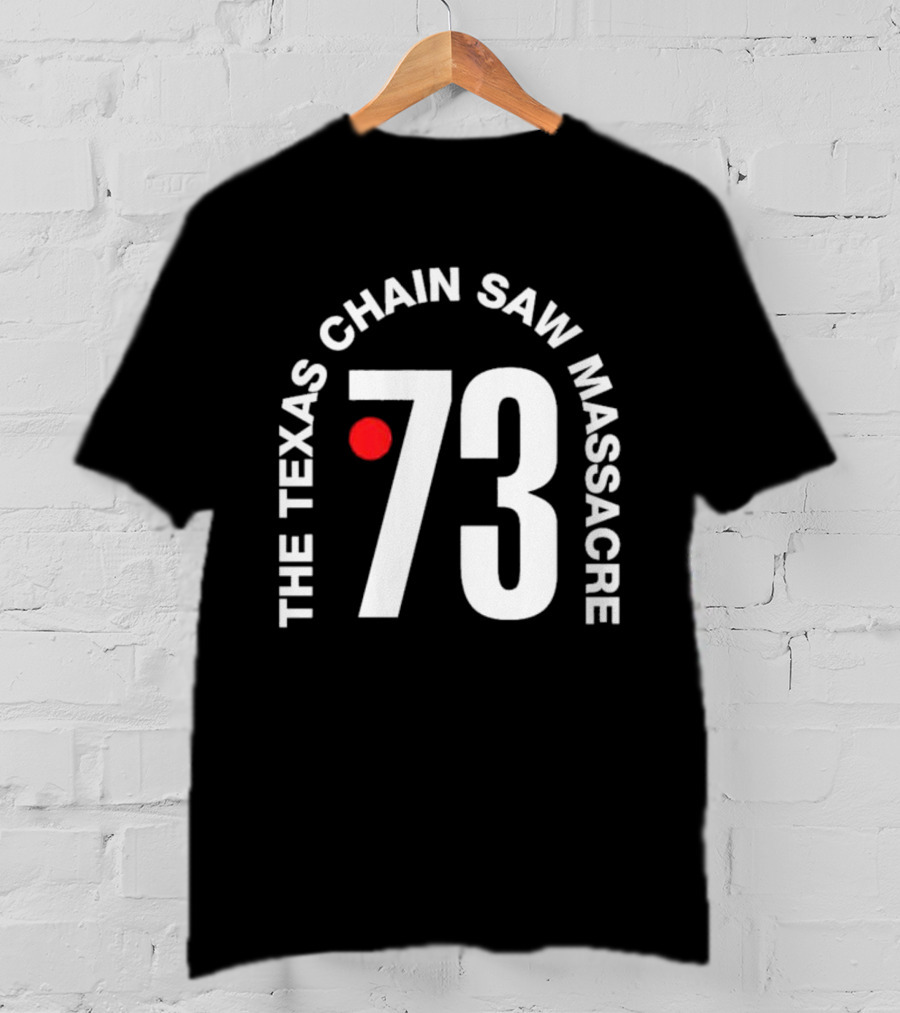 The Texas Chain Saw Massacre 73 T-Shirt