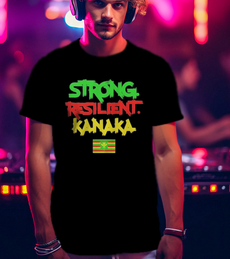 Strong Resilient Kanaka Hawaii Flag Colors T-Shirt