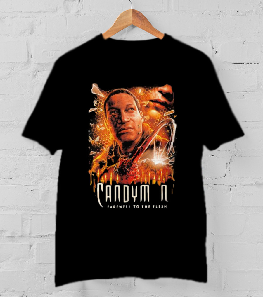 Candyman Farewell To The Flesh Call His Name Evil Comes When You Call His Name T-Shirt