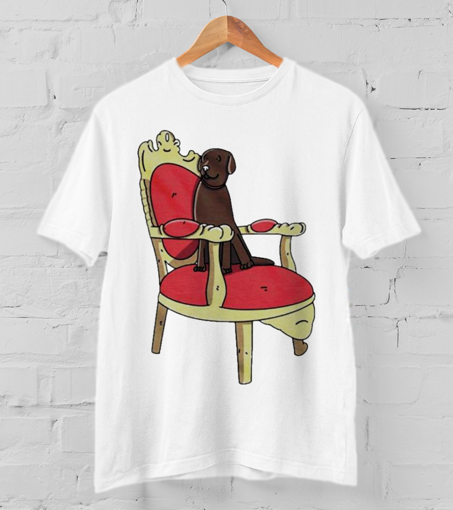 Win The Dog On A Royal Throne Chair T-Shirt