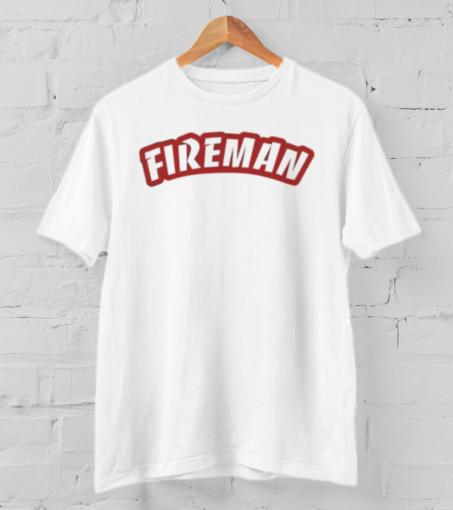 FIREMAN Superhero Heroic Firefighter T-Shirt