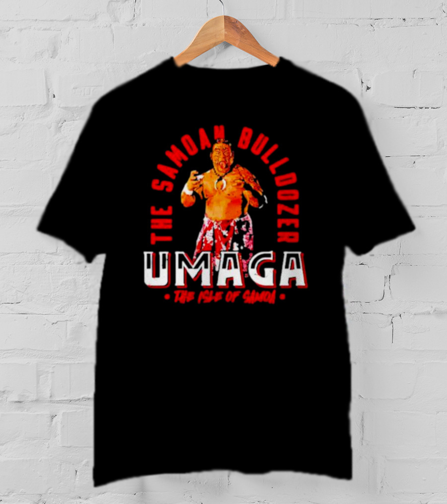 Umaga The Samoan Bulldozer The Isle Of Samoa T-Shirt
