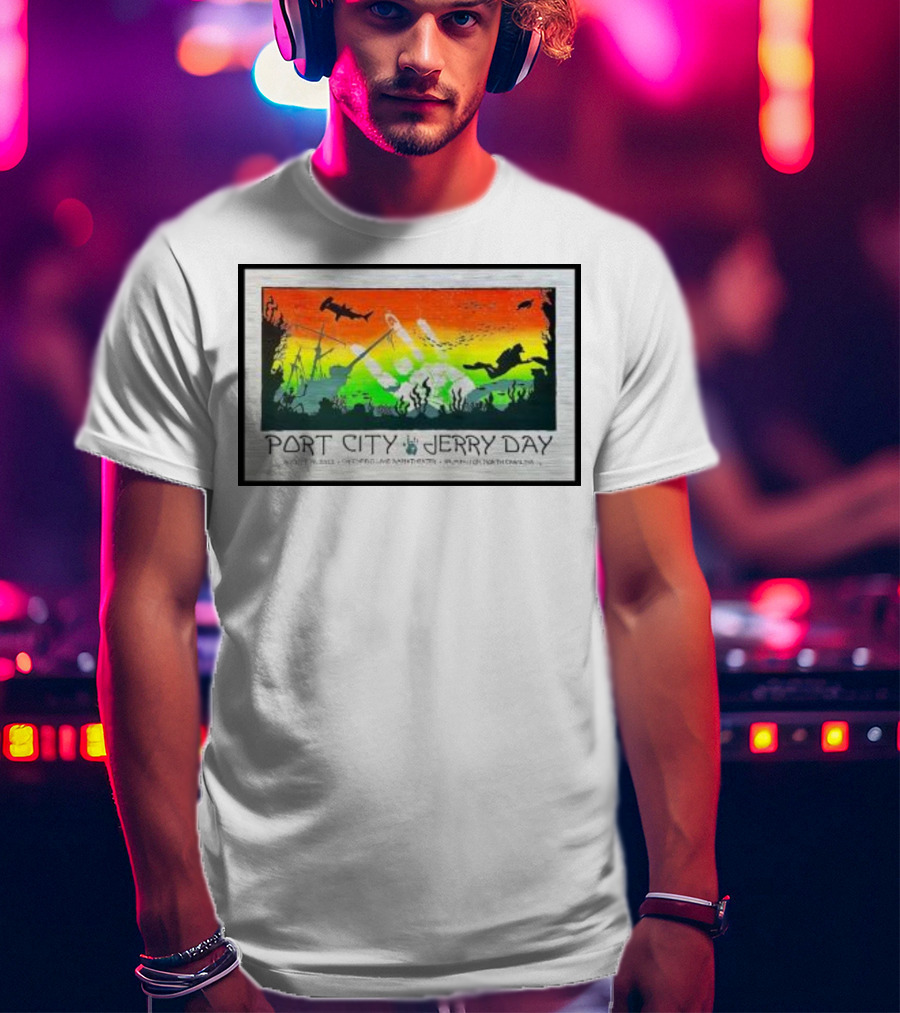 Port City Jerry Day August 29 Greenfield Lake Wilmington North Carolina T-Shirt
