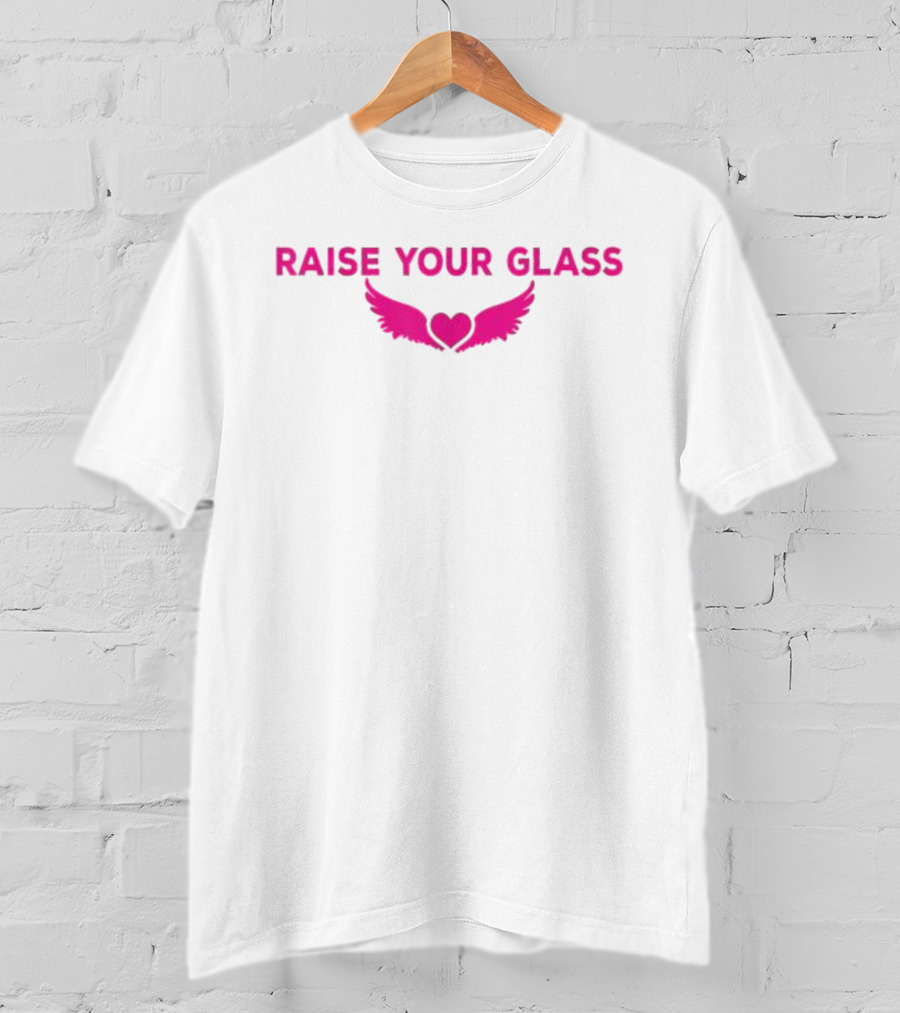 RAISE YOUR GLASS PINK Heart With Wings T-Shirt