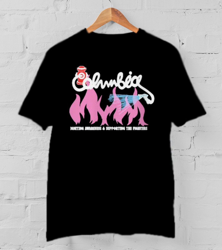 Columbia Igniting Awareness And Supporting The Fighters With Fire Hydrant And Water Hose T-Shirt