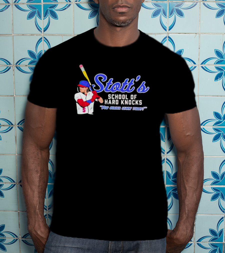 Stott's School Of Hard Knocks You Gonna Learn Today MLBPA T-Shirt