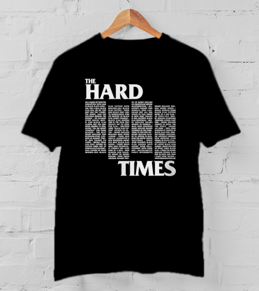The Hard Times Rollins Black Flag Interview 80s Punk Scene T-Shirt