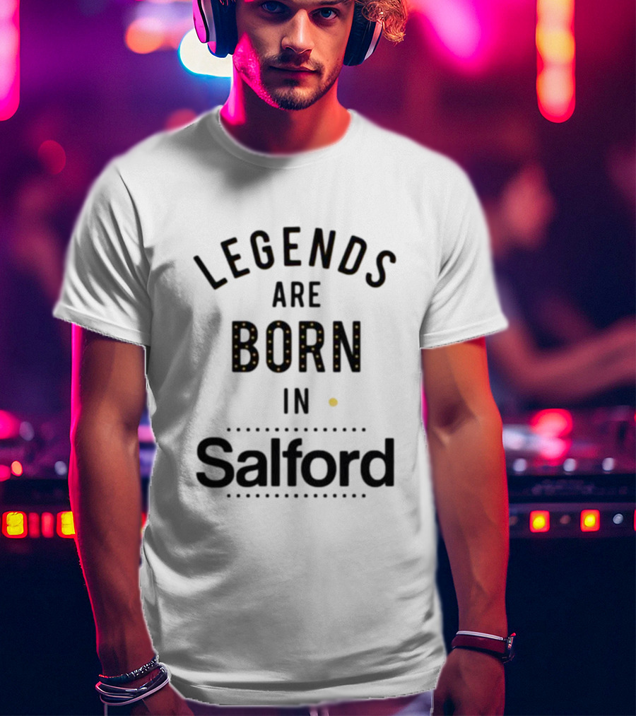 Legends Are Born In Salford Dotted Lettering T-Shirt