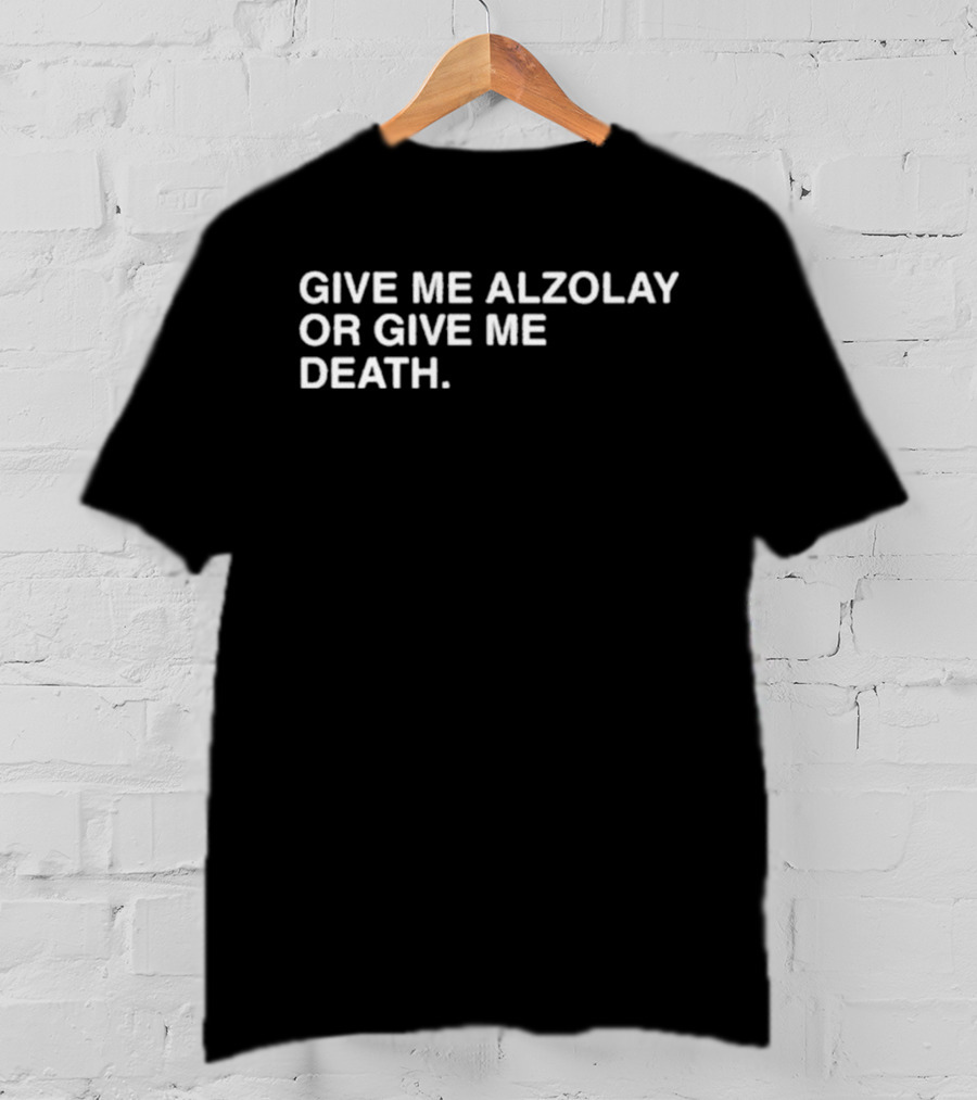 Give ME Alzolay OR Give ME Death T-Shirt